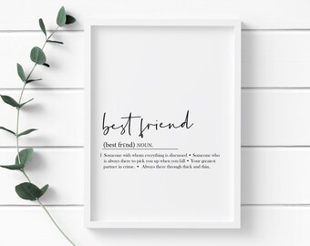 Best Friend definition print - printed onto thick 240gsm premium finish paper | A5, A4 and A3 paper sizes available