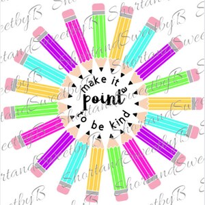 Könnte beinhalten: Eine bunte Grafik mit einem Kreis aus Buntstiften in verschiedenen Farben, die den Text "Make it a point to be kind" umgeben.