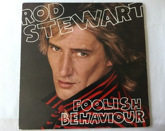 Rod Stewart Foolish Behaviours