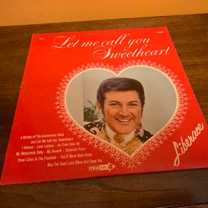 Liberace &quot;Let Me Call You Sweetheart&quot;