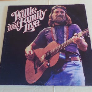 WILLIE NELSON &quot;Willie and Family Live&quot;
