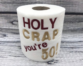 50th Novelty Embroidered Toilet Roll, Funny gift, joke, keepsake, Birthday, Happy 50th, milestone