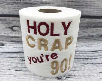 90th Novelty Embroidered Toilet Roll, Funny, joke, gift, Birthday, Happy 90th, milestone