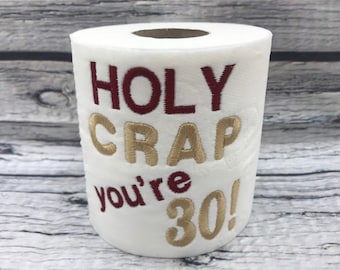 30th Novelty Embroidered Toilet Roll, Funny gift, joke, keepsake, Birthday, Happy 30th, milestone