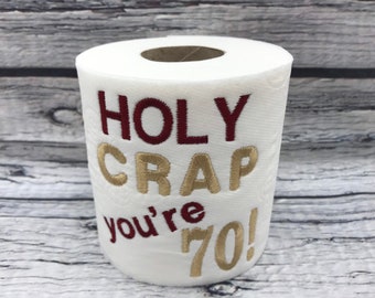 70th Novelty Embroidered Toilet Roll, Funny gift, joke, keepsake, Birthday, Happy 70th, milestone