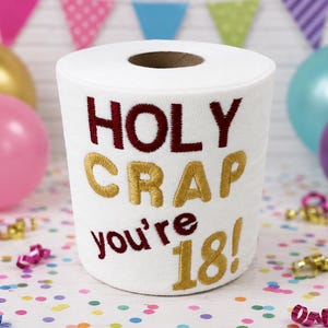 18th Birthday Novelty Embroidered Toilet Roll, Funny gift, joke, keepsake, Happy 18th, milestone
