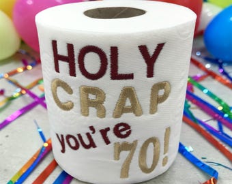 70th Birthday Novelty Embroidered Toilet Roll, Funny gift, joke, keepsake, Happy 70th, milestone