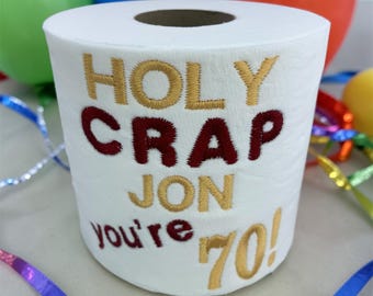 Personalised 70th Birthday Novelty Embroidered Toilet Roll, Funny gift, joke, keepsake, Happy 70th, milestone