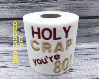 80th Birthday Novelty Embroidered Toilet Roll, Funny gift, joke, keepsake, Happy 80th, milestone