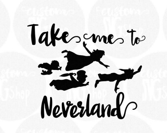 Peter Pan, Neverland trip t-shirt design SVG and DXF cut file Hand lettered, magic kingdom svg