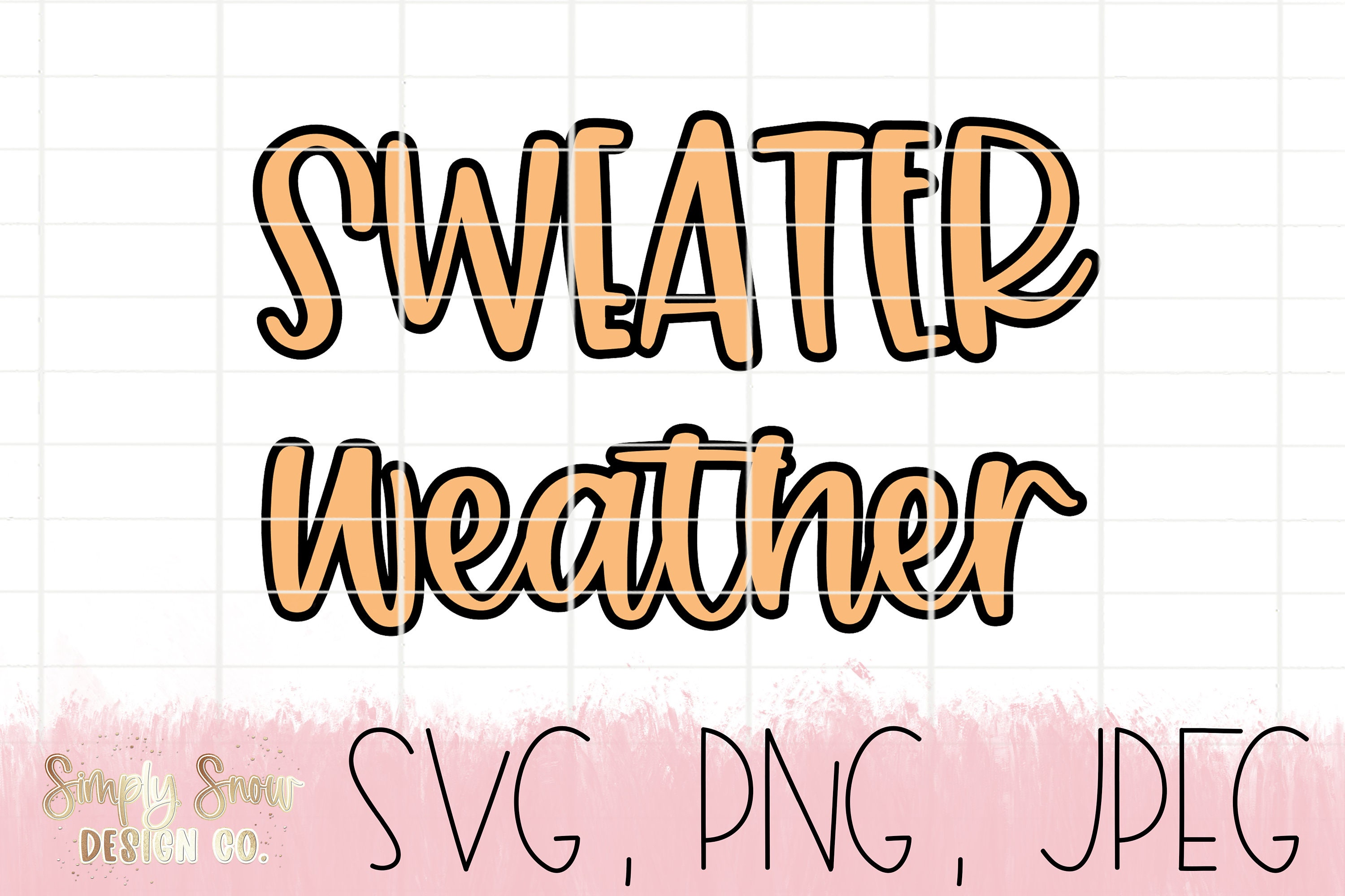 Sweater Weather Svg With Offset, Png, Download Silhouette Cut File ...