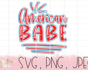 American Babe SVG, Patriotic Summer Design (Digital Download)
