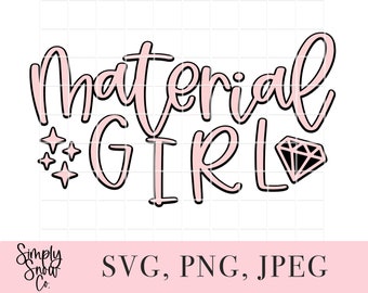 Material Girl SVG: Trendy Cut File (Digital Download)