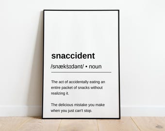 Definição de Snaccident, pôster com o significado de Snaccident, citação engraçada, arte de parede minimalista para impressão de Snaccident para decoração de casa