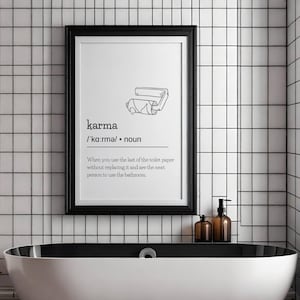 Karma Definition Print, Funny Karma Poster, Karma Quote Last Toilet Paper Print for Bathroom, Toilet, Restroom, Fun Bath Illustration