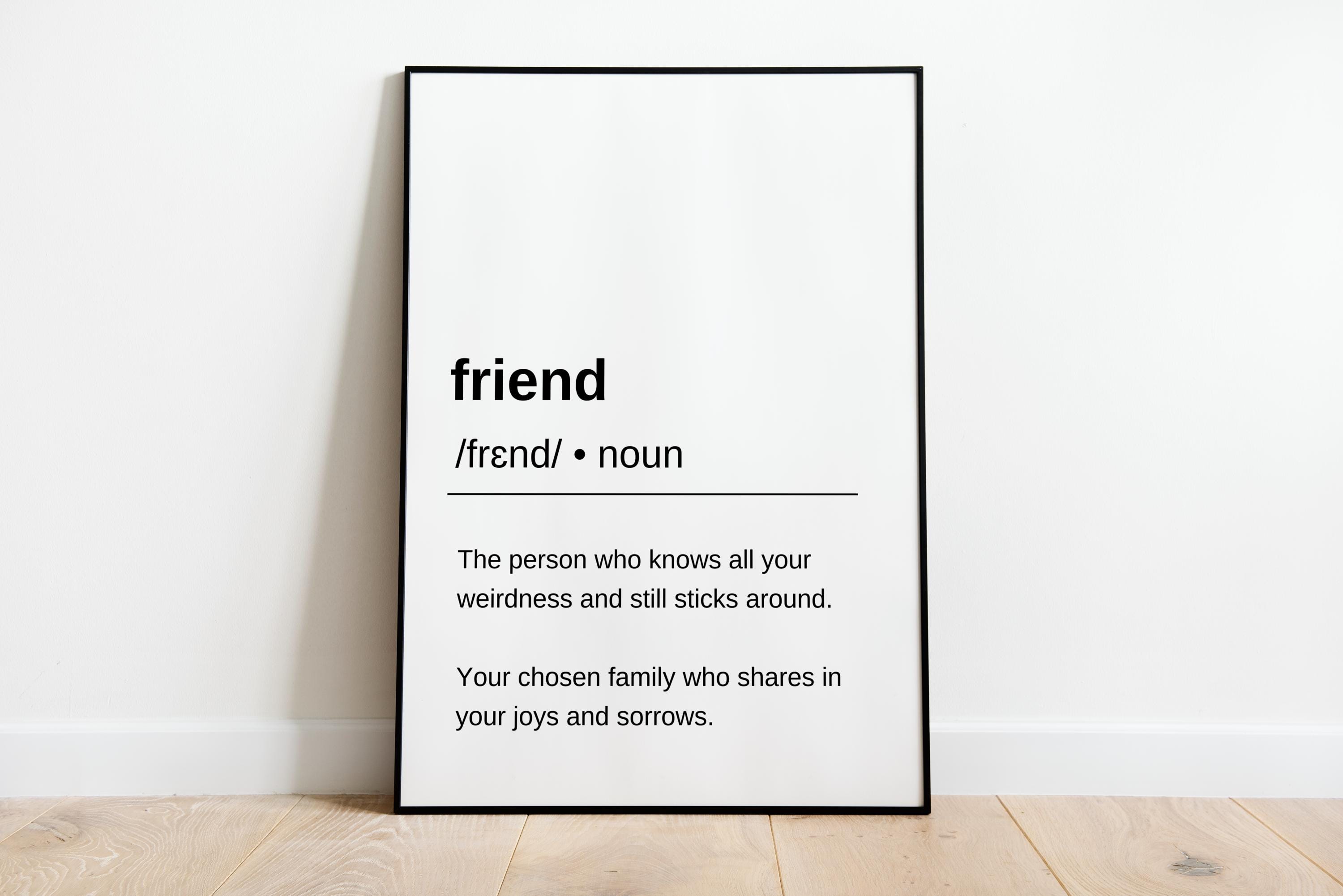 Friends Def Friend Definition Print, Friend Meaning Poster, Friend Quote Print for ...