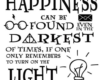 Download Happiness Can Found Even Darkest Svg Etsy