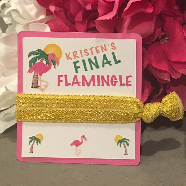 Final Flamingle Hair Elastic, Last Flamingle Hair Tie, Bachelorette Party Favors, Hen Party Favor, Bridal Shower Favor, Final Flamingle