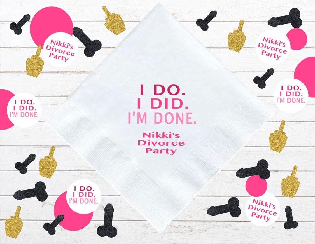 Personalized Divorce Party Napkins, I Do I Did I'm Done Napkins