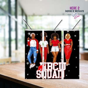 HBCU Squad, Skinny Tumbler Sublimation PRINTABLE PNG, 20oz Skinny Tumbler, Digita download