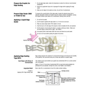 May include: Instructions for applying edge sealing tape to a graphic. The image shows a diagram of how to apply the tape to a window, with a close-up of the tape overlapping the corners. The text includes the instructions "Apply a 1/2 inch (13 mm) strip of overlaminate 8914 so each strip evenly straddles the perforated film and substrate. Overlap the corners. See FIGURE 2 and FIGURE 3."