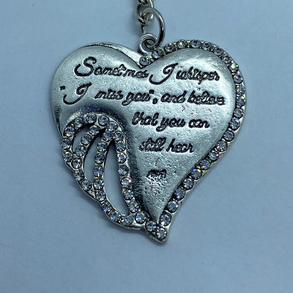 Grief/Loss Heart with Quote "Sometimes I whisper I miss you...."