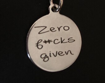 Zero F#cks Given Keychain