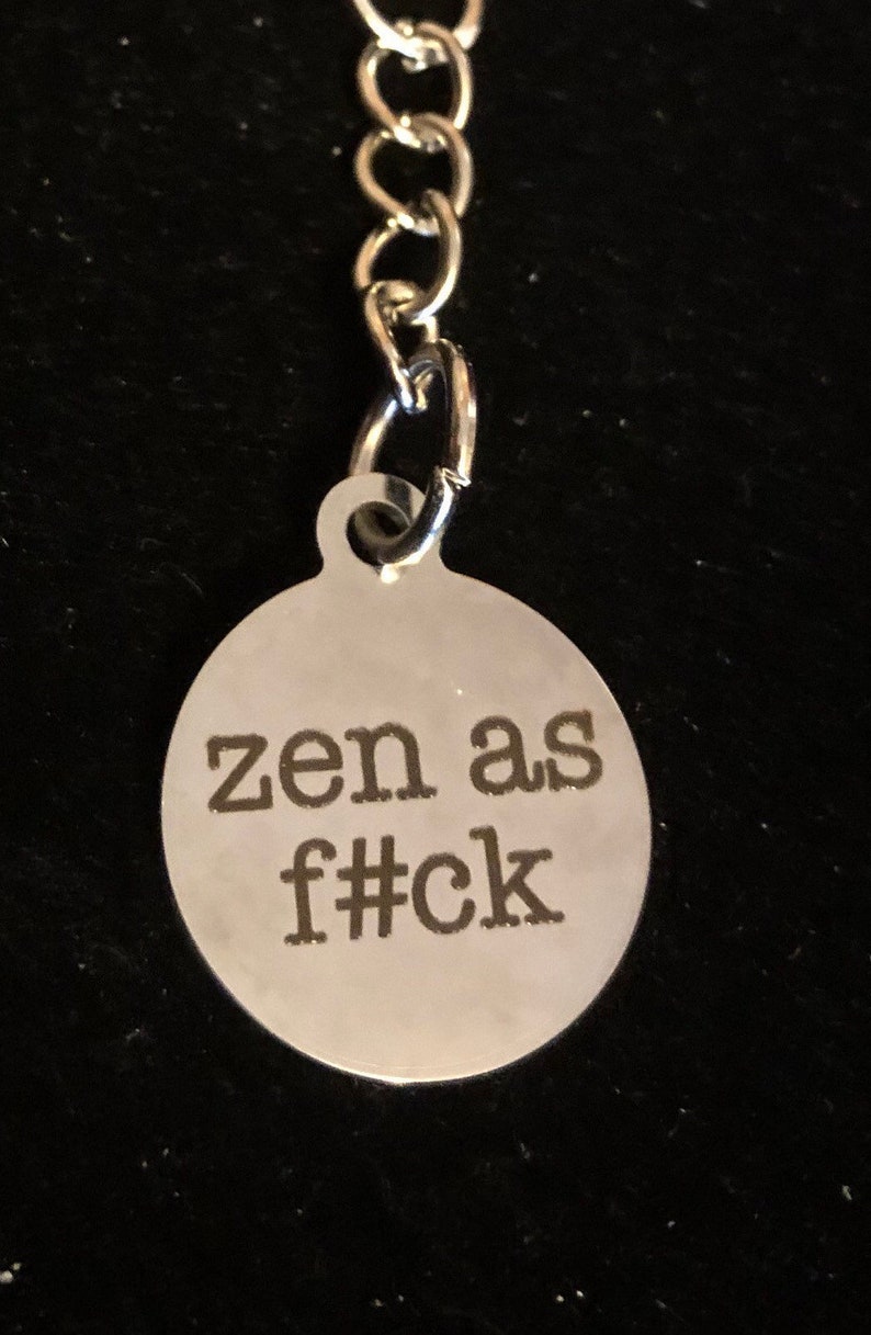Zen As Fck Keychain image 1