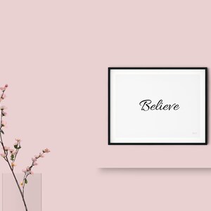 Believe Print, Tipografía, Impresión digital, Arte mural, Impresión motivacional, Arte impreso minimalista, Cita inspiradora, Arte de cartas