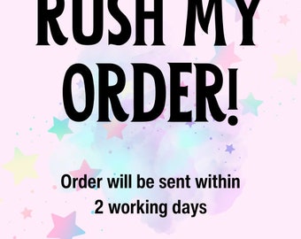 Rush my order