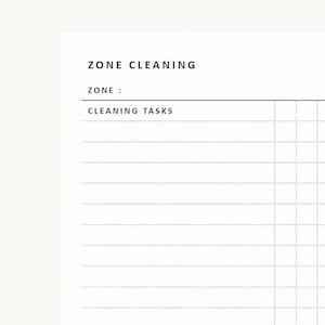 May include: A white paper cleaning checklist with black text. The header reads ZONE CLEANING followed by a line for ZONE. Below, the text CLEANING TASKS sits above a grid of horizontal dotted lines and vertical columns for organising household chores.