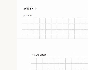 May include: A white planner page featuring black text and grid lines. The top section is labeled WEEK : and NOTES, followed by a grid. The lower section is labeled THURSDAY, also featuring a grid. The layout is clean with black horizontal lines.