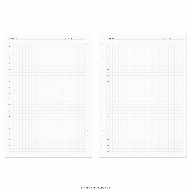 May include: Two white planner pages with a grid layout, featuring a header with the text TODAY and the letters M T W T F S S. Each page includes a vertical hourly schedule from 6 to 12 on the left side and six circular binder holes on the edge.