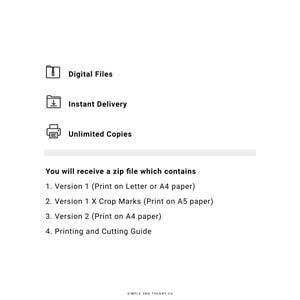 May include: Digital files, instant delivery, and unlimited copies are included in this printable download. The download includes four versions: a printable version for letter or A4 paper, a printable version with crop marks for A5 paper, a printable version for A4 paper, and a printing and cutting guide.