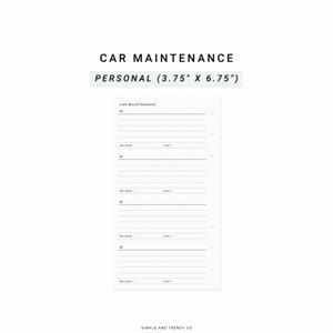 May include: A white planner insert with the text "CAR MAINTENANCE" and "PERSONAL (9.5cm X 17.1cm)". The insert has lines for recording mileage and cost, with a section for notes. The bottom of the insert has the text "SIMPLE AND TRENDY CO".