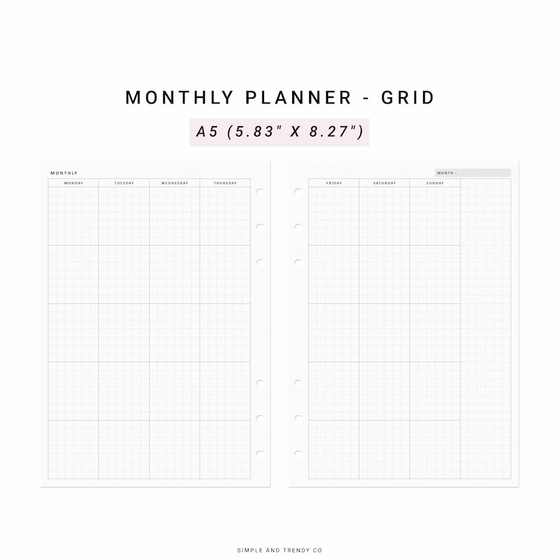 May include: A black and white grid monthly planner in A5 size, measuring 5.83 inches by 8.27 inches. The planner has a grid layout with days of the week labeled at the top.