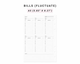 May include: A white A5 planner insert measuring 5.83 inches by 8.27 inches titled BILLS (FLUCTUATE). The page features six columns for tracking bills, each with fields for bill name, due date, month, and amount, plus a section for notes at the bottom.