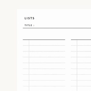 May include: A white paper sheet featuring the word LISTS at the top, followed by the text TITLE: and a horizontal line. Below this, the page is divided into two columns, each containing multiple rows of horizontal dotted lines for writing.