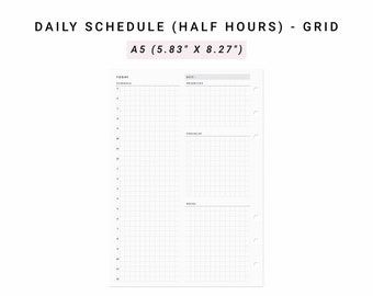 May include: A white A5 daily schedule planner insert measuring 5.83 inches by 8.27 inches. The page features a grid layout with a schedule column for half-hour intervals, a priorities section, a checklist, and a notes section with six binder holes.