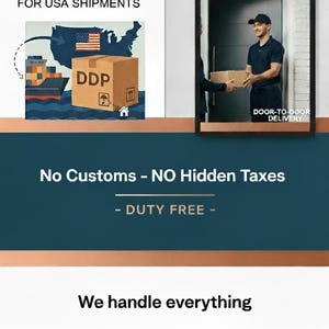 May include: Image promoting door-to-door shipping for USA shipments. A brown box labeled "DDP" is shown with a shipping container and a map of the USA with the American flag. The text reads "No Customs - NO Hidden Taxes - DUTY FREE - We handle everything."