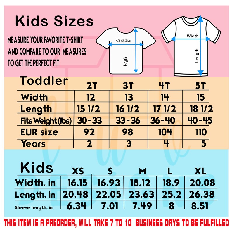 May include: A size chart for children's t-shirts, with measurements in inches. The chart includes sizes for toddlers (2T-5T) and kids (XS-XL), detailing width, length, and sleeve length. The text at the bottom states that the item is a preorder.
