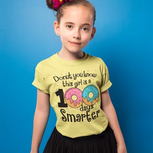 100 Days of School Shirt, Donut You Know This Girl is a 100 Days ...