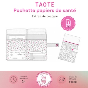 以下が含まれることがあります： TAOTE Pochette papiers de santéというタイトルの健康書類用ウォレットの裁縫型紙。花柄のデザイン、スナップボタン留め、カードスロットが特徴。PDFアイコン、製作時間2時間、難易度「簡単」の表示が含まれています。
