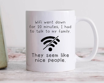 Awaria Wi-Fi. Musiałem porozmawiać z rodziną. Kubek na kawę. Prezenty komputerowe. Prezenty dla programistów. Zabawny prezent dla programistów. Prezent dla programistów.