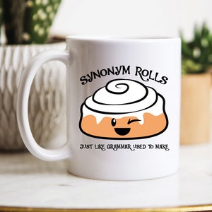 Synonym Rolls Just Like Grammar Used To Make Coffee Mug, English Gifts, Grammar Gift, Grammar Mug, English Teacher Gift, Literature Pun Gift