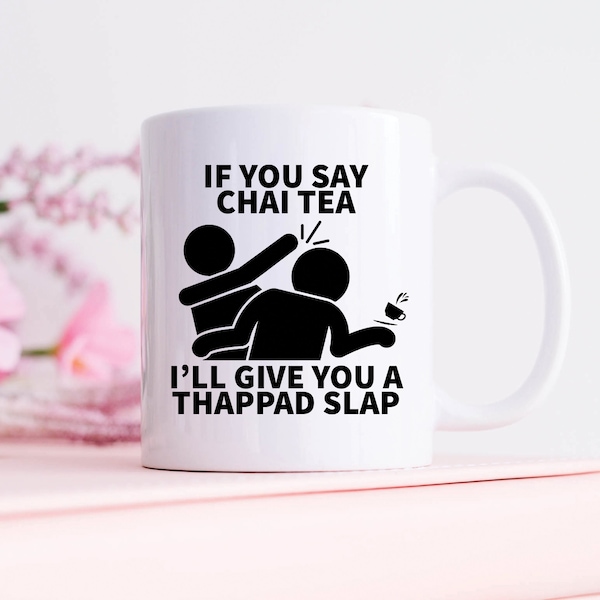 Chai Mug, Chai Gifts, Chai Tea Thappad Slap Coffee Mug, Funny Masala Drinker Gift
