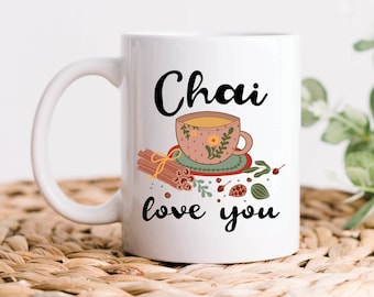 Tazza Chai, Regali Chai, Tazza da caffè Chai Love You, Divertente regalo per bevitore di tè Masala