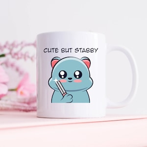 Cute But Stabby Coffee Mug, Funny Cat Mug, Funny Friend Gifts, Coworker Gifts, Animal Gifts, Cat Coffee Mugs
