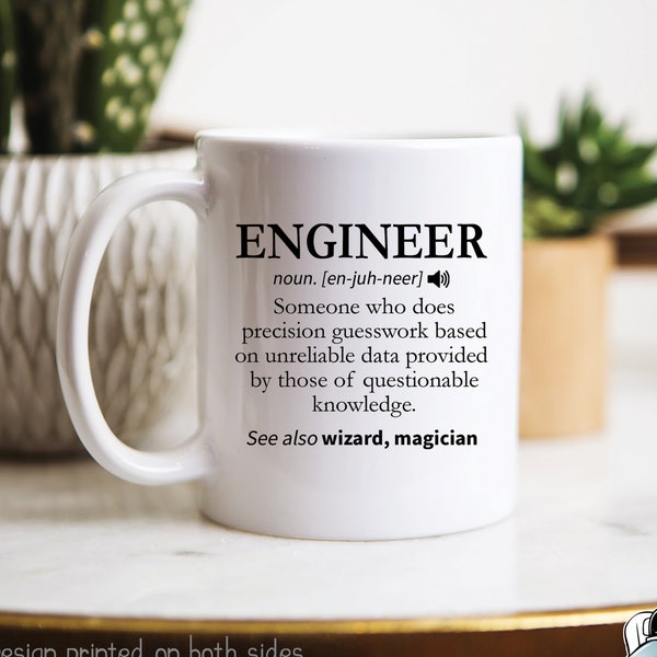 Engineer Gift, Engineer Definition Coffee Mug, Funny Mechanical, Civil, Chemical, Electrical, or Computer Engineering Gift
