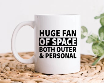 Introvert Gifts, Feminism Mug, Huge Fan of Space Outer and Personal Coffee Mug, Funny Feminist Women's Rights Gift